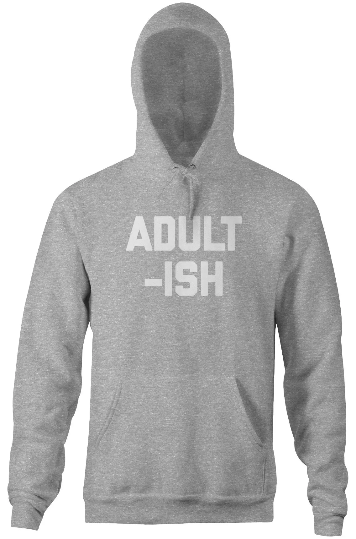 Adult-ish Hoodie