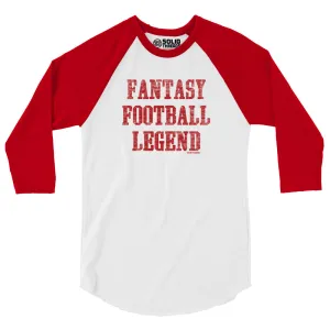 Fantasy Football Legend 3/4 Sleeve Baseball Tee