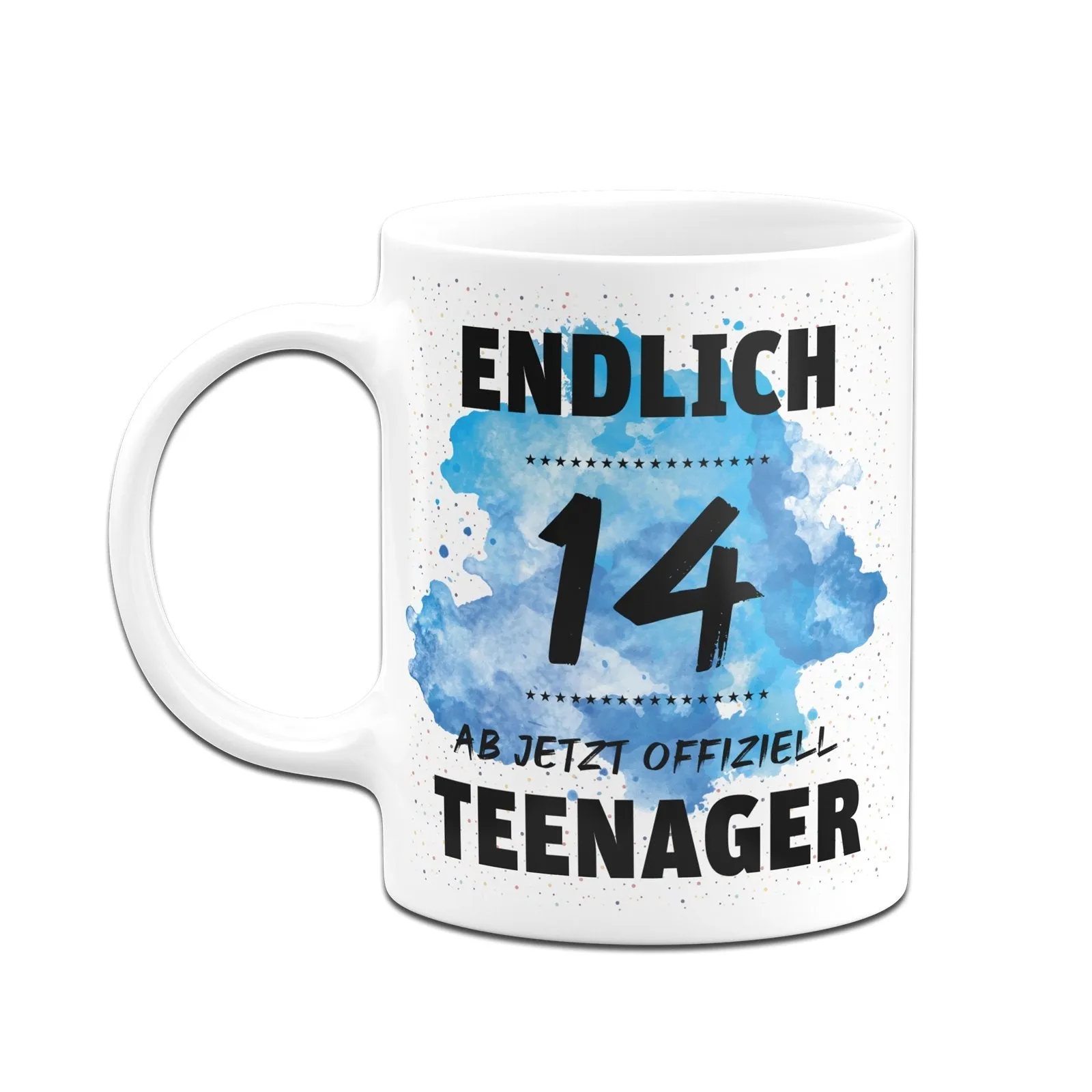 Tasse - Endlich 14 - Ab jetzt offiziell Teenager